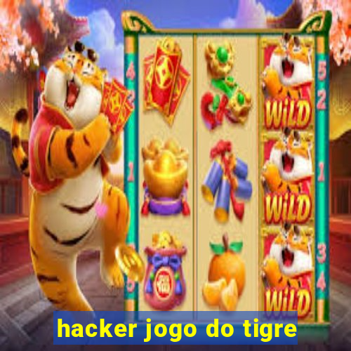 hacker jogo do tigre